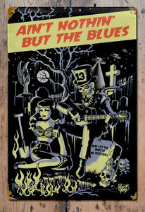 Ain`t Nothin` but the Blues, Vince Ray, Tin Sign