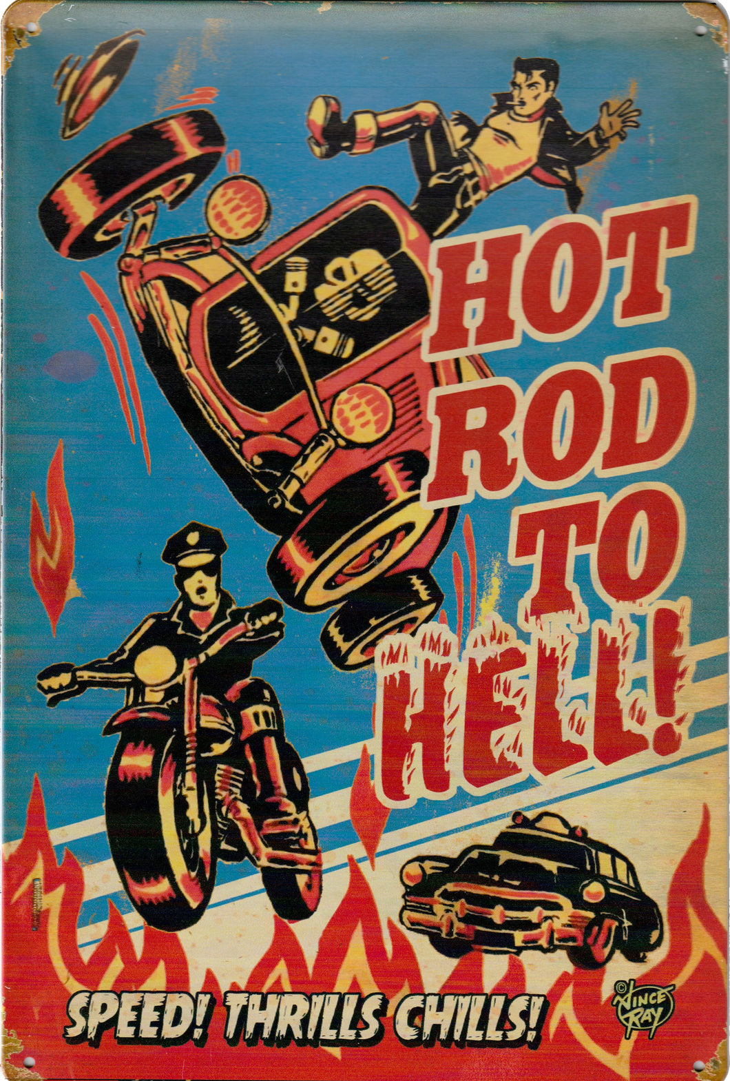 Hot Rod to Hell Vince Ray Tin Sign